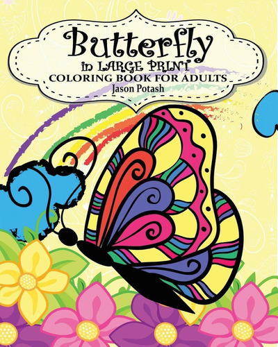 Libro Butterfly In Large Print Coloring Book For Adults