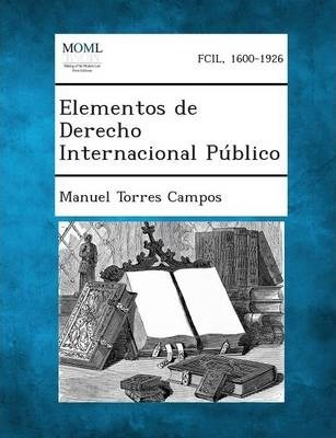 Elementos De Derecho Internacional Publico - Manuel Torre...