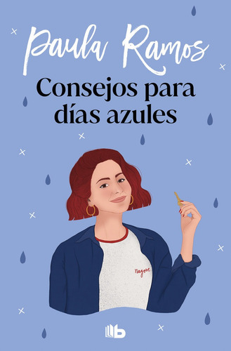 Libro Consejos Para Dias Azules Trilogia Ellas 3 - Paula ...