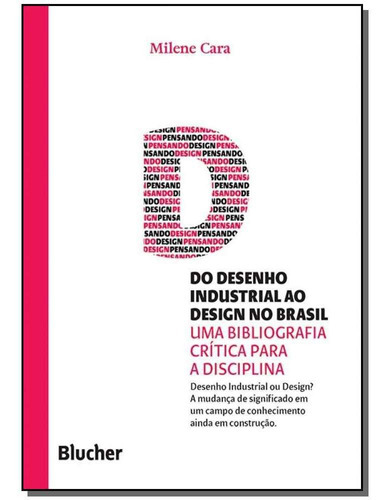 Do Desenho Industrial Ao Design No Brasil, De Cara, Milene. Editora Edgard Blucher, Capa Mole Em Português