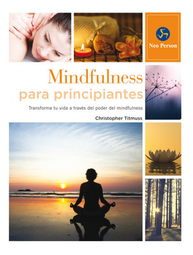 Libro - Mindfulness Para Principiantes 