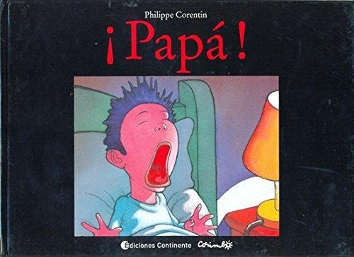 Papa! - Philippe Corentin