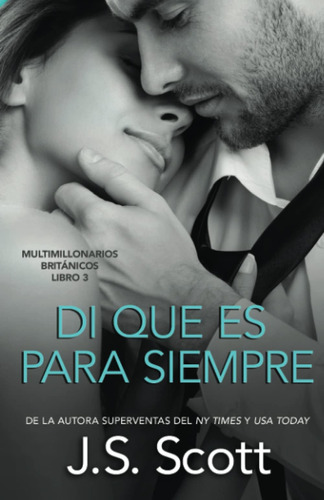 Libro: Di Que Es Para Siempre (spanish Edition)