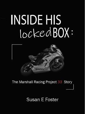 Libro Inside His Locked Box : The Marshall Racing Project...