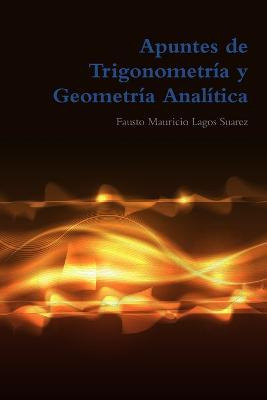 Libro Apuntes De Trigonometria Y Geometria Analitica - Fa...