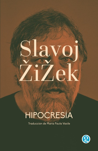 Hipocresia  - Slavoj Zizek