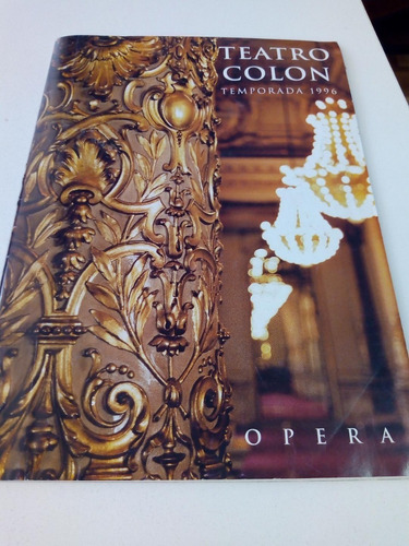 Teatro Colón. Programa Temporada 1996.  Opera