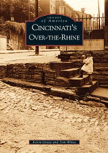 Libro:  Cincinnatiøs Over-the-rhine (oh) (images Of America)