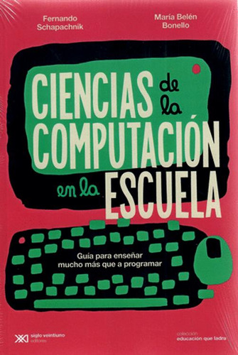 Libro Ciencias De La Computacion En La Escuela