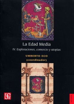 La Edad Media Iv - Umberto Eco