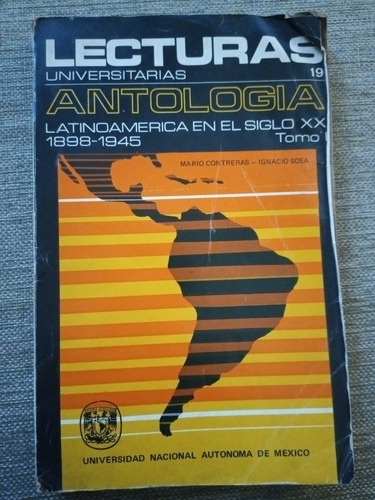 Lecturas Universitarias Antología Latinoam. 1898-1945 México