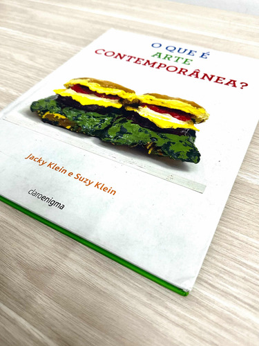 Livro O Que É Arte Contemporânea? Obras De 70 Artistas (Usado)