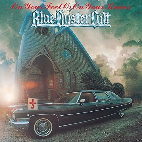 Cd On Your Feet Or On Your Knees - Blue Oyster Cult
