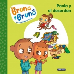 Bruna Y Bruno Paola Y El Desorden - Elisabetta Dami