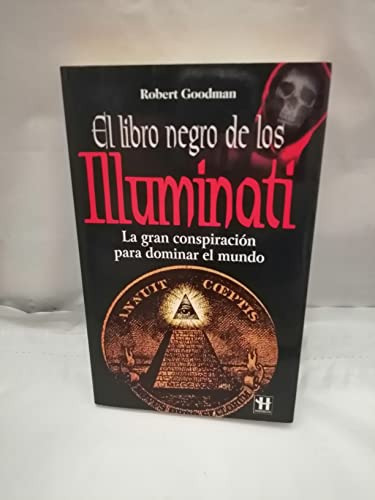 Libro Negro De Los Illuminati El - La Gran Conspiracion Para