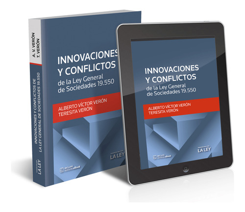 Innovaciones Y Conflictos Ley General De Sociedades 19.550 - Verón, Veron