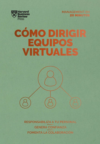 COMO DIRIGIR EQUIPOS VIRTUALES, de Harvard Business Review. Editorial REVERTE, tapa blanda en español, 2023
