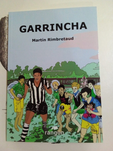 Garrincha - Rimbretaud - Rangún 2021