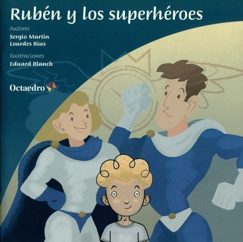 Libro Rubén Y Los Superhéroes