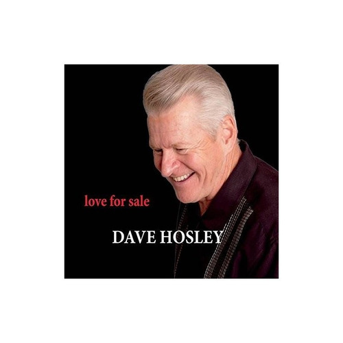 Hosley Dave Love For Sale Usa Import Cd Nuevo