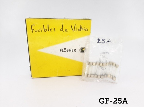 Fusible Vidrio 25 Amp