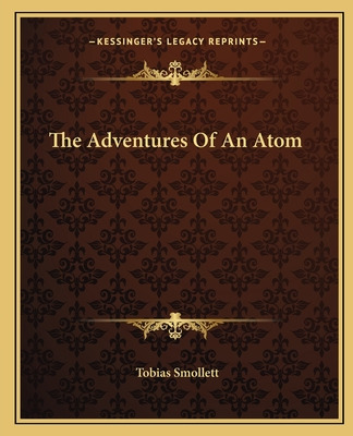 Libro The Adventures Of An Atom - Smollett, Tobias George