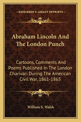Libro Abraham Lincoln And The London Punch: Cartoons, Com...