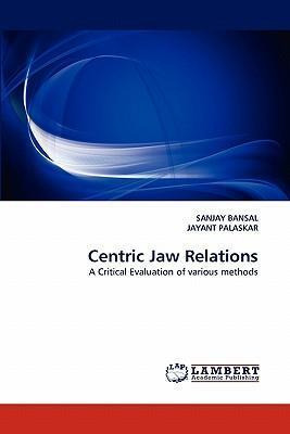 Libro Centric Jaw Relations - Sanjay Bansal