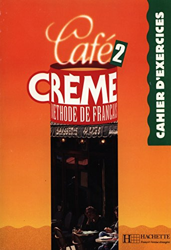 Libro Cafe Creme 2 Ficha Frances Hachette  De Vvaa Hachette
