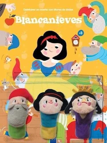 Cuéntame Un Cuento Con Títeres De Dedo Blancanieves - Yoyo