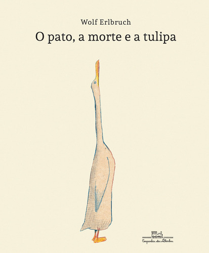 Livro O Pato, A Morte E A Tulipa