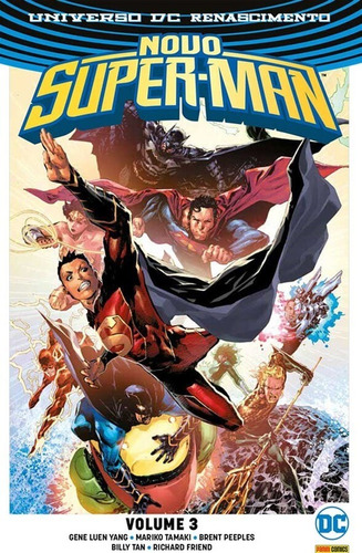 Novo Super-man Volume 3 - Universo Dc Renascimento, De Billy Tan, Brent Peeples, Gene Luen Yang, Mariko Tamaki. Editora Panini, Capa Mole Em Português, 2018
