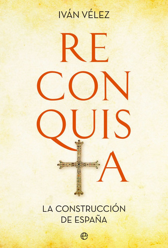 Libro Reconquista - Velez, Ivan