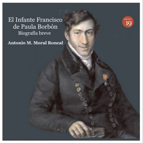 Libro - Infante Francisco De Paula Borbon 