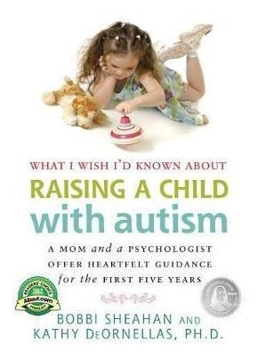 Libro What I Wish I'd Known About Raising A Child With Au...