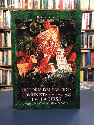 Historia Del Partido Comunista De La Urss - Ródina