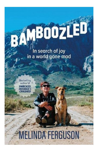 Bamboozled - In Search Of Joy In A World Gone Mad. Eb01