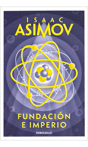 Fundacion E Imperio - Isaac Asimov