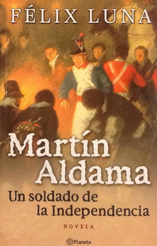Martín Aldama - Félix Luna (Usado)