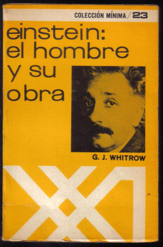 Einstein El Hombre Y Su Obra, G. J. Whitrow. 3 Programas Bbc
