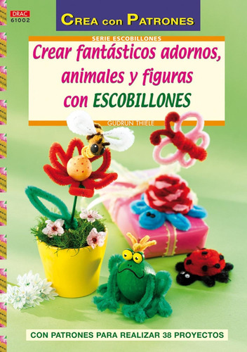 Crear Fantásticos Adornos, Animales Y Figuras Con Escobillon