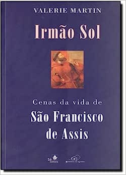 Livro Irmao Sol - Cenas Da Vida De Sao Francisco De Assis