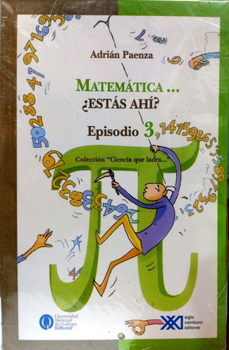 Matemática Estás Ahí Episodio 3 Siglo Xxi * 