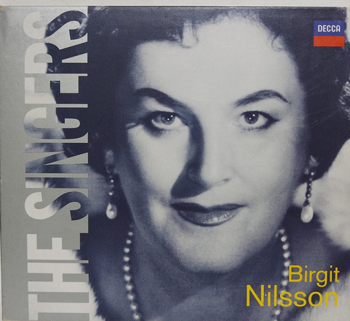 Birgit Nilsson The Singers: Birgit Nilsson Cd