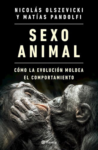 Sexo Animal - Olszevicki Nico - Planeta - #l