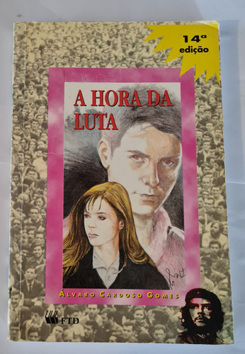 Livro, A Hora Da Luta, Álvaro Cardoso Gomes