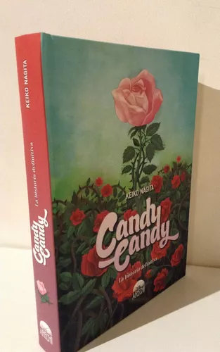 Candy Candy, La Historia Definitiva