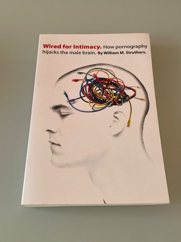 Libro - Wired For Intimacy