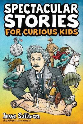 Libro Spectacular Stories For Curious Kids : A Fascinatin...