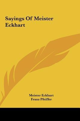 Libro Sayings Of Meister Eckhart - Meister Eckhart